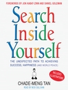 Search Inside Yourself (MP3): The Unexpected Path to Achieving Success, Happiness (and World Peace)